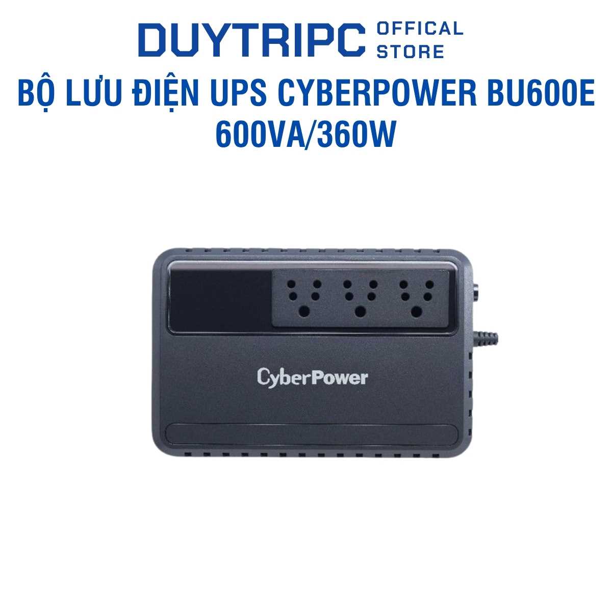 Bộ Lưu Điện UPS CyberPower BU600E 600VA/360W – Giải Pháp Bảo Vệ Thiết Bị Điện Gia Đình & Văn Phòng